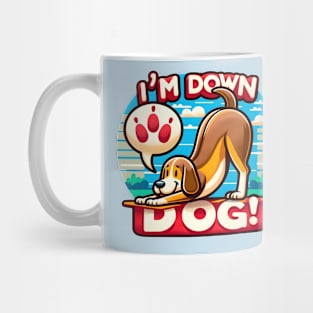 I'm Down Dog! Mug